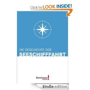 Die Geschichte der Seeschifffahrt (German Edition) Bertelsmann 