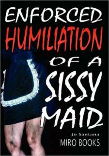   Sissy Maid by Jo Santana, Miro Books  NOOK Book (eBook), Paperback