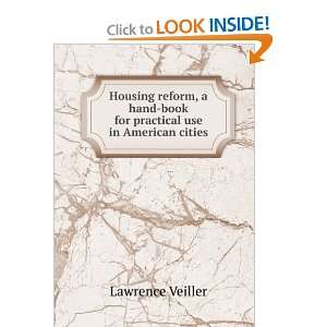  Housing reform Lawrence Veiller Books