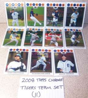 You are bidding on a 2008 Topps Chrome Detroit Tigers complete team 