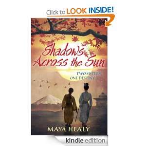 Shadows Across the Sun Maya Healy  Kindle Store