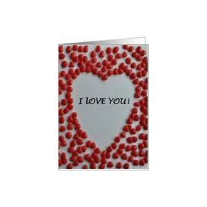 Valentine candy heart I love you card Card