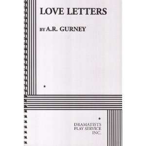    Love Letters   Acting Edition [Spiral bound]: A.R. Gurney: Books