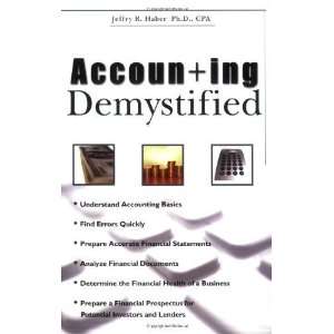  Accounting Demystified [Paperback] Jeffry R. Haber Books