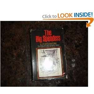  The Big Spenders The Epic Story of the Rich Rich, the 
