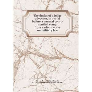 general court martial, comp. from various works on military law 