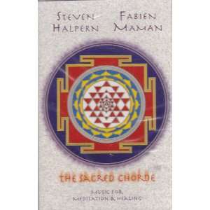  The Sacred Chorde Steven Halpern, Fabien Maman Music