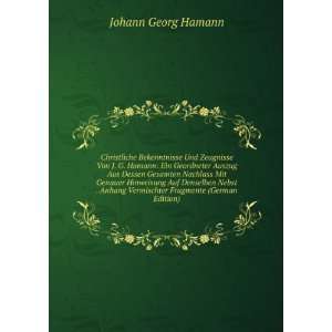   Vermischter Fragmente (German Edition) Johann Georg Hamann Books