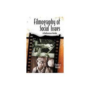  Filmography Of Social Issues A Reference Guide Books