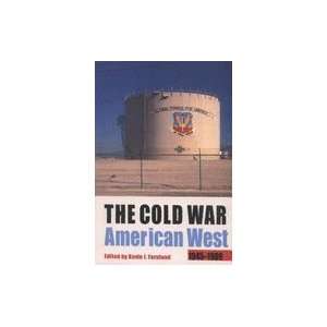 Cold War American West, 1945 1989 [Paperback]