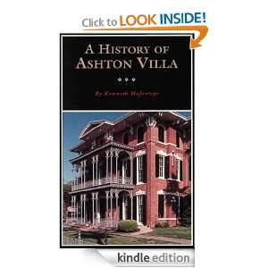 History of Ashton Villa (Fred Rider Cotten Popular History Series 