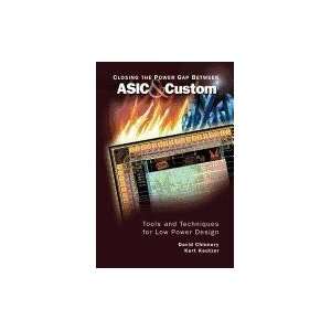    Closing the Power Gap Between ASIC & Custom (9780387506937) Books