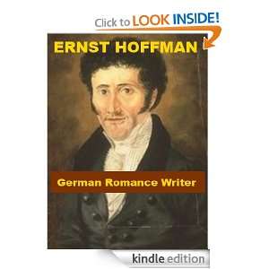 Ernst Hoffman   German Romance Writer John George Robertson  