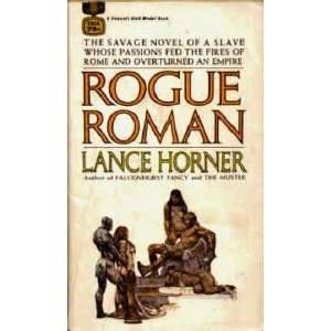  Rogue Roman Lance Horner Books