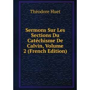   chisme De Calvin, Volume 2 (French Edition) ThÃ©odore Huet Books