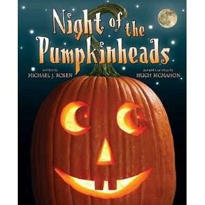 Michael J. Rosen, Hugh McMahonsNight of the Pumpkinheads [Hardcover 