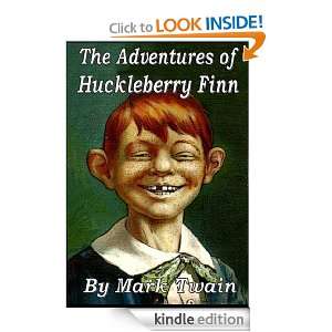 The Adventures of Huckleberry Finn: Mark Twain:  Kindle 