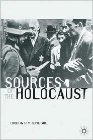 Sources of the Holocaust, (0333963458), Steve Hochstadt, Textbooks 