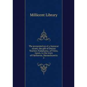   to the town of Fairhaven, Massachusetts. 2 Millicent Library Books