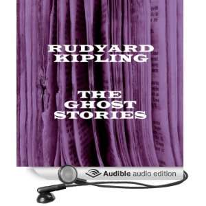  Ruydyard Kipling: The Ghost Stories (Audible Audio Edition 