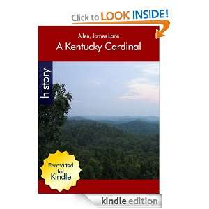 Kentucky Cardinal by James Lane Allen James Lane Allen  