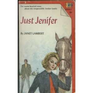  Just Jenifer Janet Lambert Books