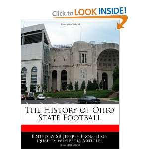   The History of Ohio State Football (9781240890491) SB Jeffrey Books
