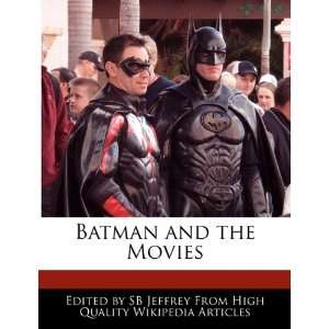  Batman and the Movies (9781241615246) SB Jeffrey Books