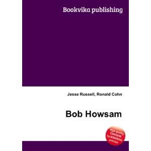  Bob Howsam Ronald Cohn Jesse Russell Books