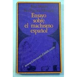   sobre el machismo español José Maria Rodríguez Méndez Books