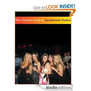 Guide to Bachelorette Parties   How to Plan the Best Bachlorette Party 
