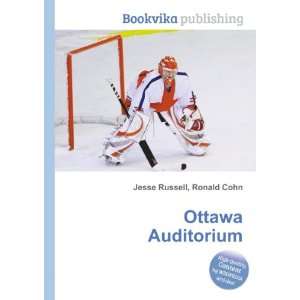  Ottawa Auditorium Ronald Cohn Jesse Russell Books