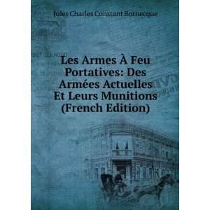   Munitions (French Edition) Jules Charles Constant Bornecque Books