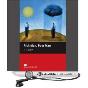    Rich Man, Poor Man (Audible Audio Edition): T. C. Jupp: Books
