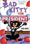 Bad Kitty for President Nick Bruel