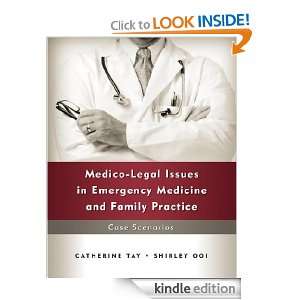 Medico legal issues in emergency medicine and family practice: case 