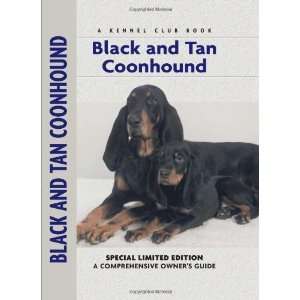  Black and Tan Coonhound (Comprehensive Owners Guide 