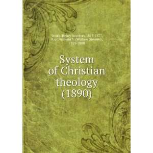 System of Christian theology (1890): Henry Boynton, 1815 1877, Karr 
