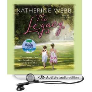   The Legacy (Audible Audio Edition) Katherine Webb, Clare Wille Books