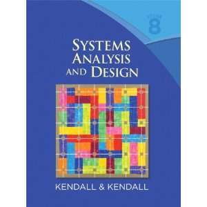   and Design (8th Edition) [Hardcover] Kenneth E. Kendall Books