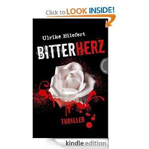 Bitterherz (German Edition): Ulrike Bliefert:  Kindle Store