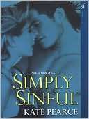   Simply Sinful by Kate Pearce, Kensington Publishing 