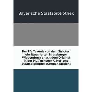   Hof  und Staatsbibliothek (German Edition) (9785876268006) Bayerische