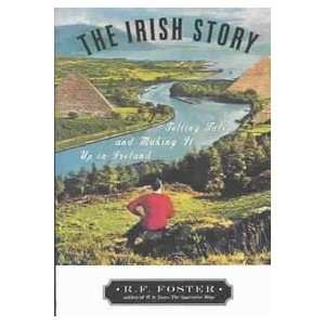  The Irish Story Telling Tales and Making It up in Ireland 