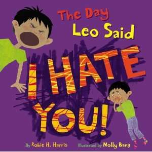 The Day Leo Said I Hate You n/a  Author  Books