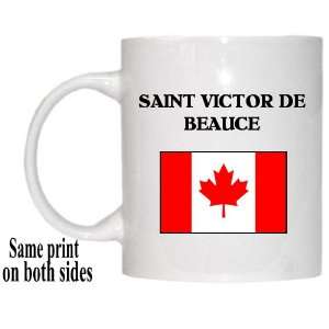  Canada   SAINT VICTOR DE BEAUCE Mug: Everything Else
