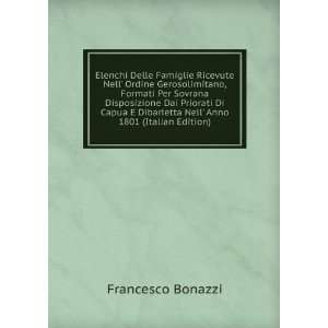    Anno 1801 (Italian Edition) Francesco Bonazzi  Books
