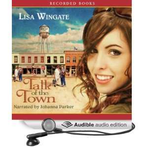   the Town (Audible Audio Edition) Lisa Wingate, Johanna Parker Books