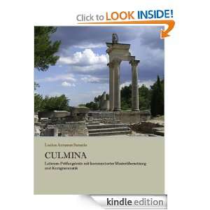 CULMINA Latinum Prüfungstexte mit kommentierter Musterübersetzung 