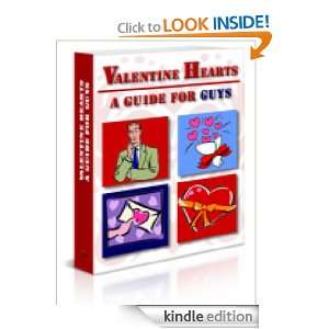 Valentine Hearts : A Guide for Guys: Anonymous:  Kindle 